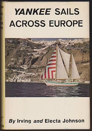 Imagen del vendedor de YANKEE SAILS ACROSS EUROPE a la venta por Easton's Books, Inc.