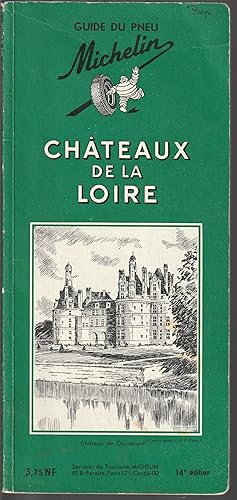 Imagen del vendedor de Chateaux De La Loire: Guide Du Pneu Michelin a la venta por fourleafclover books