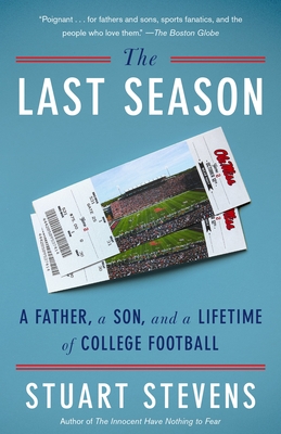 Seller image for The Last Season: A Father, a Son, and a Lifetime of College Football (Paperback or Softback) for sale by BargainBookStores