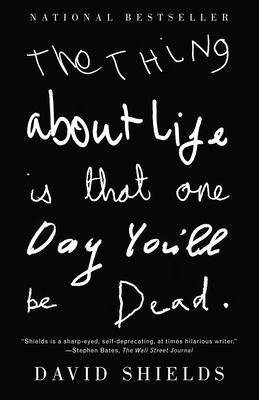 Bild des Verkufers fr The Thing about Life Is That One Day You'll Be Dead (Paperback or Softback) zum Verkauf von BargainBookStores