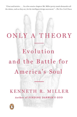 Image du vendeur pour Only a Theory: Evolution and the Battle for America's Soul (Paperback or Softback) mis en vente par BargainBookStores