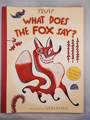 Seller image for What Does the Fox Say for sale by WellRead Books A.B.A.A.