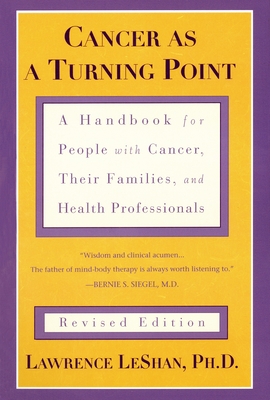 Seller image for Cancer as a Turning Point: A Handbook for People with Cancer, Their Families, and Health Professionals (Paperback or Softback) for sale by BargainBookStores