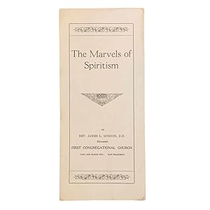 The Marvels of Spiritism