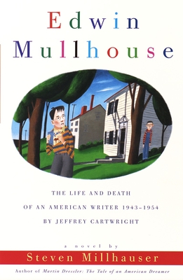 Imagen del vendedor de Edwin Mullhouse: The Life and Death of an American Writer 1943-1954 by Jeffrey Cartwright (Paperback or Softback) a la venta por BargainBookStores