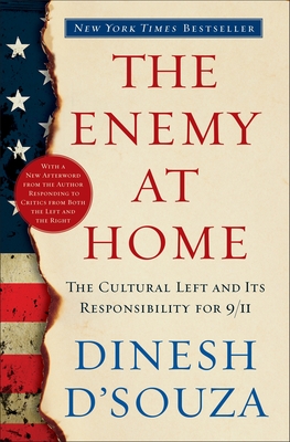 Seller image for The Enemy at Home: The Cultural Left and Its Responsibility for 9/11 (Paperback or Softback) for sale by BargainBookStores