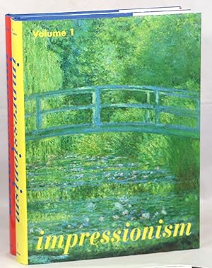 Image du vendeur pour Impressionist Art 1860-1920: Volume I: Impressionism in France; Volume II: Impressionism in Europe and North America mis en vente par Evening Star Books, ABAA/ILAB