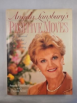 Image du vendeur pour Angela Lansbury's Positive Moves: My Personal Plan for Fitness and Well-Being mis en vente par WellRead Books A.B.A.A.