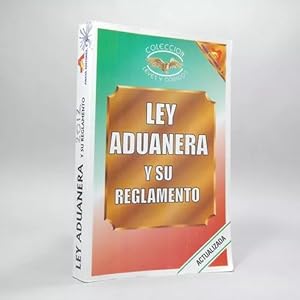 Seller image for Ley Aduanera Y Su Reglamento Anaya Editores 2012 Bb7 for sale by Libros librones libritos y librazos