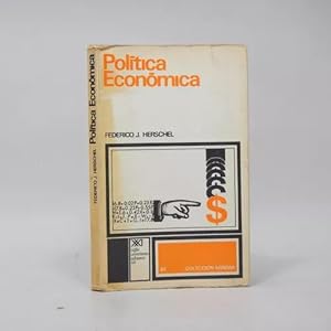 Imagen del vendedor de Poltica Econmica Federico J Herschel Siglo Veintiuno Bd2 a la venta por Libros librones libritos y librazos