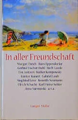 Image du vendeur pour In aller Freundschaft mis en vente par Preiswerterlesen1 Buchhaus Hesse