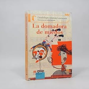 Image du vendeur pour La Domadora De Miedos Guadalupe Alemn L 2007 Bd2 mis en vente par Libros librones libritos y librazos