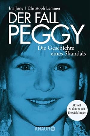 Bild des Verkufers fr Der Fall Peggy: Die Geschichte eines Skandals zum Verkauf von Studibuch