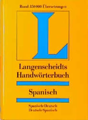 Bild des Verkufers fr Langenscheidts Handwrterbuch, Spanisch. Spanisch-Deutsch / Deutsch-Spanisch zum Verkauf von Studibuch