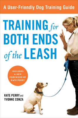 Seller image for Training for Both Ends of the Leash: A Guide to Cooperation Training for You and Your Dog (Paperback or Softback) for sale by BargainBookStores