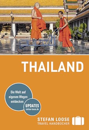 Bild des Verkufers fr Stefan Loose Reisefhrer Thailand: mit Reiseatlas: mit Reiseatlas. Updates stefan-loose.de zum Verkauf von Studibuch