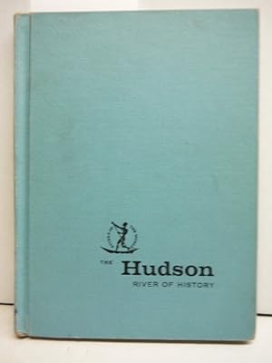 The Hudson,: River of history (Rivers of the world)