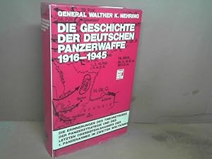 Bild des Verkufers fr Die Geschichte der deutschen Panzerwaffe 1916-1945. zum Verkauf von Antiquariat Deinbacher