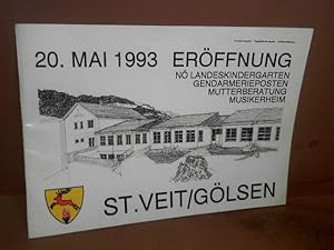 Imagen del vendedor de Erffnung des N Landeskindergarten, Gendarmerieposten, Mutterberatung, Musikerheim in St.Veit an der Glsen am 20.Mai 1993. a la venta por Antiquariat Deinbacher