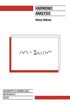 Seller image for Harmonic Analysis (Wadsworth & Brooks/Cole Mathematics Series) (The Wadsworth & Brooks/Cole Mathematics Series) by Helson, Henry [Paperback ] for sale by booksXpress