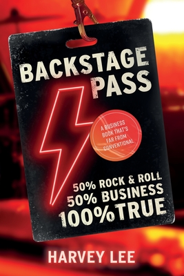 Immagine del venditore per Backstage Pass: A Business Book That's Far From Conventional (Paperback or Softback) venduto da BargainBookStores