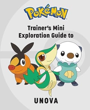 Bild des Verkufers fr Pok�mon: Trainer's Mini Exploration Guide to Unova (Hardback or Cased Book) zum Verkauf von BargainBookStores