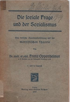 Die soziale Frage und Sozialismus. Eine kritische Auseinandersetzung mit der marxistischen Theorie.