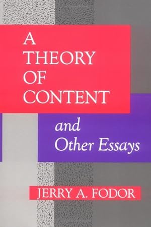 Imagen del vendedor de A Theory of Content and Other Essays (Representation and Mind series) by Fodor, Jerry A. [Paperback ] a la venta por booksXpress