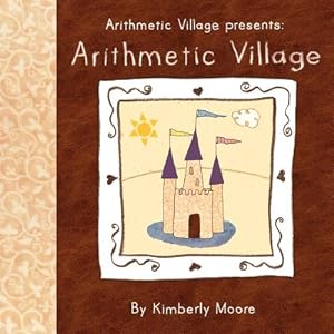 Seller image for Arithmetic Village Presents Arithmetic Village (Paperback or Softback) for sale by BargainBookStores