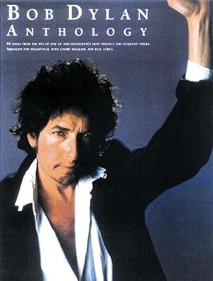 Image du vendeur pour Bob Dylan Anthology (Piano Vocal Guitar) mis en vente par WeBuyBooks