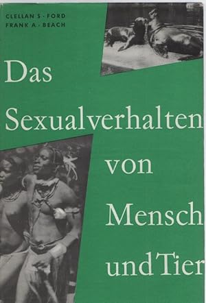 Bild des Verkufers fr Das Sexualverhalten von Mensch und Tier. zum Verkauf von Fundus-Online GbR Borkert Schwarz Zerfa