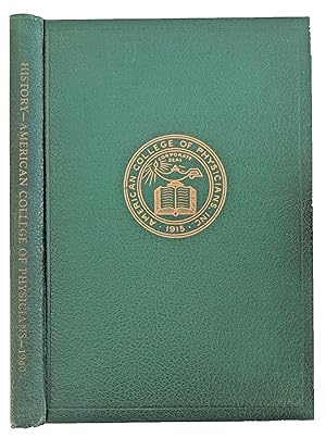 Seller image for The American College of Physicians. Its First Quarter Century. for sale by Jeff Weber Rare Books