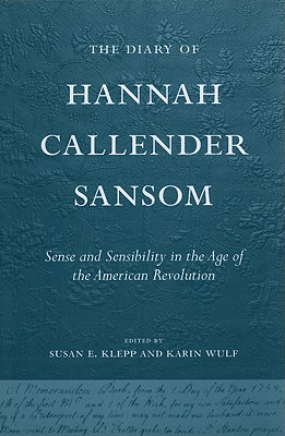 Image du vendeur pour The Diary of Hannah Callender Sansom (Paperback or Softback) mis en vente par BargainBookStores