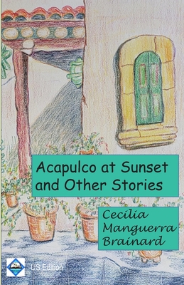 Seller image for Acapulco at Sunset and Other Stories: Collection (Paperback or Softback) for sale by BargainBookStores