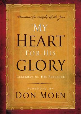 Immagine del venditore per My Heart for His Glory: Celebrating His Presence (Paperback or Softback) venduto da BargainBookStores