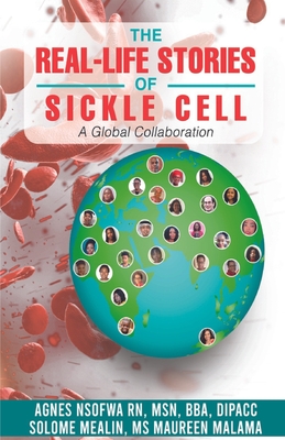 Bild des Verkufers fr The Real-Life Stories Of Sickle Cell - A Global Collaboration (Paperback or Softback) zum Verkauf von BargainBookStores