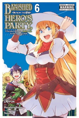Bild des Verkufers fr Banished from the Hero's Party, I Decided to Live a Quiet Life in the Countryside, Vol. 6 (Manga) (Paperback or Softback) zum Verkauf von BargainBookStores