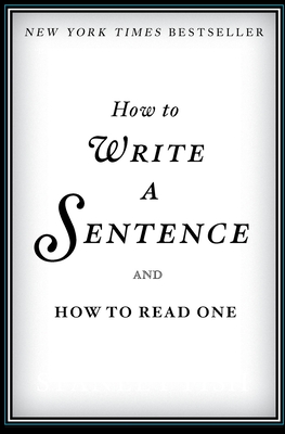 Seller image for How to Write a Sentence (Paperback or Softback) for sale by BargainBookStores