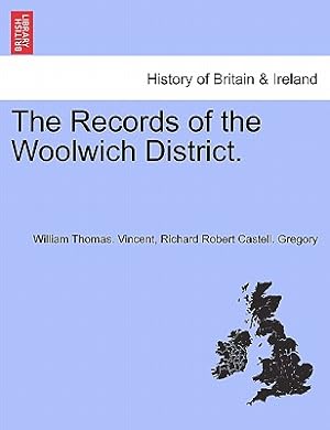 Bild des Verkufers fr The Records of the Woolwich District. (Paperback or Softback) zum Verkauf von BargainBookStores