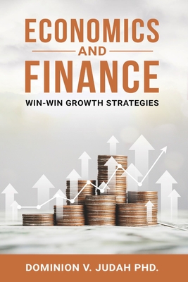 Imagen del vendedor de Economics and Finance: Win-Win Growth Strategies (Paperback or Softback) a la venta por BargainBookStores