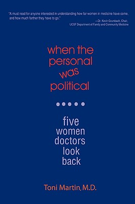 Seller image for When the Personal Was Political: Five Women Doctors Look Back (Paperback or Softback) for sale by BargainBookStores