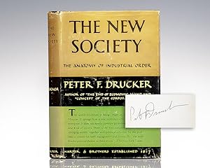 The New Society: The Anatomy of the Industrial Order.