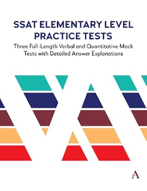 Seller image for SSAT Elementary Level Practice Tests: Three Full-Length Verbal and Quantitative Mock Tests with Detailed Answer Explanations (Paperback or Softback) for sale by BargainBookStores