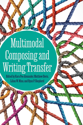 Imagen del vendedor de Multimodal Composing and Writing Transfer (Paperback or Softback) a la venta por BargainBookStores