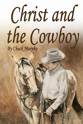 Bild des Verkufers fr Christ and The Cowboy: Special Edition (Paperback or Softback) zum Verkauf von BargainBookStores