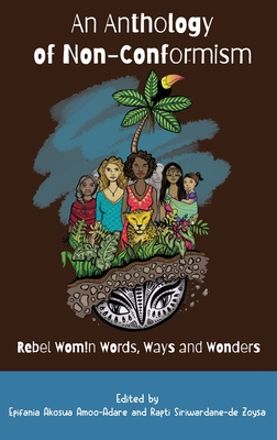 Seller image for An Anthology of Non-Conformism: Rebel Wom!n Words, Ways & Wonders (Hardback or Cased Book) for sale by BargainBookStores
