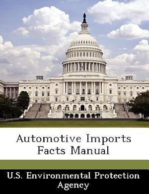 Immagine del venditore per Automotive Imports Facts Manual (Paperback or Softback) venduto da BargainBookStores