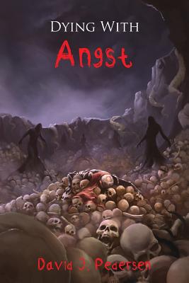 Seller image for Dying with Angst (Paperback or Softback) for sale by BargainBookStores