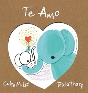 Seller image for Te Amo (Hardback or Cased Book) for sale by BargainBookStores