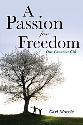 Bild des Verkufers fr A Passion for Freedom (Paperback or Softback) zum Verkauf von BargainBookStores